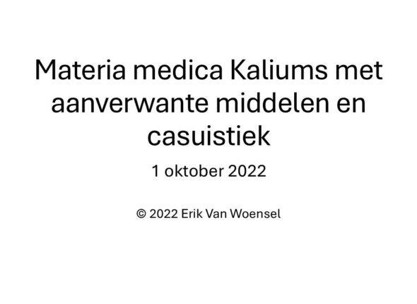 Materia medica Kaliums met aanverwante middelen en casuistiek first slide